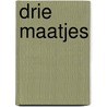 Drie maatjes by Gert Rebergen