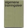 Algemene Trainingsleer door Jan Boone