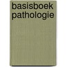 Basisboek Pathologie door Onbekend