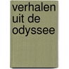 Verhalen uit de Odyssee by Reinoutje Artz