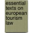 Essential Texts on European Tourism Law