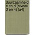 Duurzaamheid C en D (niveau 3 en 4) (A4)