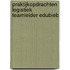 Praktijkopdrachten Logistiek teamleider EduBieb