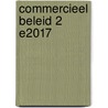 Commercieel beleid 2 E2017 door Onbekend