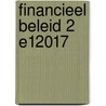 Financieel beleid 2 E12017 door Onbekend