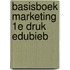 Basisboek marketing 1e druk Edubieb