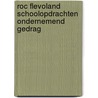 ROC Flevoland Schoolopdrachten Ondernemend gedrag by Unknown