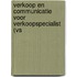 Verkoop en communicatie voor Verkoopspecialist (VS