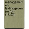 Management en leidinggeven (MR/OR) (17x24) door Onbekend