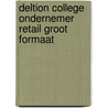 Deltion College Ondernemer Retail groot formaat door Onbekend