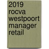 2019 ROCvA Westpoort Manager Retail by Unknown