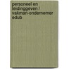 Personeel en leidinggeven / Vakman-ondernemer Edub door Onbekend