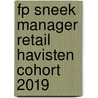 FP Sneek Manager Retail havisten Cohort 2019 by Unknown