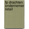 FP Drachten Ondernemer Retail door Onbekend