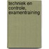 Techniek en Controle, examentraining
