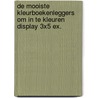 De mooiste kleurboekenleggers om in te kleuren Display 3x5 ex. by Unknown
