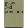 Asser 7-XI Pensioen by Unknown