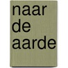 Naar de Aarde by Laura Vegter