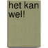 Het kan wel!