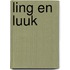 Ling en Luuk