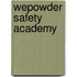 wePowder Safety Academy