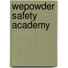 wePowder Safety Academy door Maurice Mommen