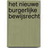 Het nieuwe burgerlijke bewijsrecht by Beatrix Vanlerberghe