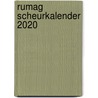 Rumag Scheurkalender 2020 by Rumag B.V.