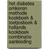 Het Diabetes Omkeren Methode Kookboek & Toetjesboek & Hollands Kookboek Combinatie Aanbieding