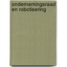 Ondernemingsraad en robotisering door Niko Manshanden