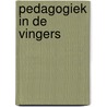 Pedagogiek in de vingers door Inge Van Rijn