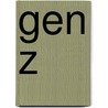 Gen Z by René C.W. Boender