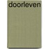 Doorleven