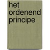 Het Ordenend Principe door Bert Janssen
