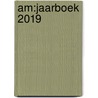 am:jaarboek 2019 door Onbekend