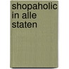 Shopaholic in alle staten door Sophie Kinsella