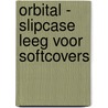 Orbital - slipcase leeg voor softcovers by Sylvain Runberg
