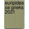 Euripides CE Grieks 2021 door Onbekend