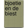 Bjoetie en De Biest by Dani van Doorn