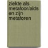 Ziekte als metafoor/Aids en zijn metaforen