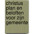 Christus plan en beloften voor Zijn Gemeente