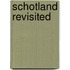 Schotland revisited