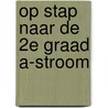 Op stap naar de 2e graad A-stroom door Imke Vandenberghe