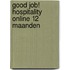 Good Job! Hospitality Online 12 maanden