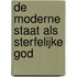 De moderne staat als sterfelijke god