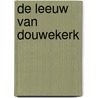 De Leeuw van Douwekerk door Hans Moll