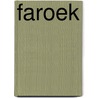 Faroek door Faroek Ozgunes