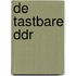 De tastbare DDR