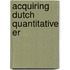 Acquiring Dutch quantitative ER