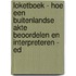 Loketboek - Hoe een buitenlandse akte beoordelen en interpreteren - Ed